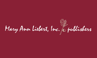 Mary Ann Liebert Inc. Publications - Mary Ann Liebert, Inc. is a leading independent publisher of scientific, technical, and medical content.