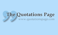 The Quotations Page - The Quotations Page is one of the oldest quotation sites on the web. It offers quotes from famous authors, movies, and people, categorized by subject or author.