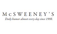 Mc Sweeney's - Literature meets satire at Mc Sweeney's, a platform known for its witty articles, fiction pieces, and more.